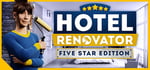 Hotel Renovator - Five Star Edition banner image