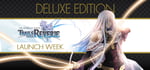 The Legend of Heroes: Trails into Reverie Deluxe Edition (Launch Week Only) banner image
