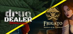 Drug Dealer and Pirates on Frigato banner image