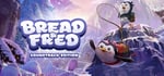 Bread & Fred Soundtrack Edition banner image
