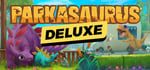 Parkasaurus Deluxe banner image