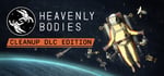 Heavenly Bodies - Cleanup DLC Edition banner image