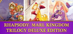 Rhapsody: Marl Kingdom Trilogy Deluxe Edition banner image
