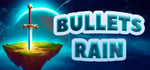 Bullets Rain banner image