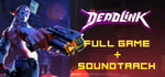 Deadlink + Official Soundtrack Bundle banner image
