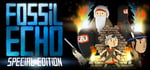 Fossil Echo - Special Edition banner image