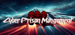 Cyber Prison Management + Soundtrack banner image