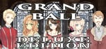 The Grand Ball Deluxe Edition banner image