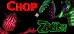 Chop and Zortch banner image