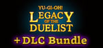 YU-GI-OH！ LEGACY OF THE DUELIST BUNDLE banner image