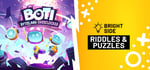 Boti: Byteland Overclocked + Bright Side: Riddles and Puzzles banner image