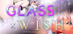 GLASS x WISH banner image