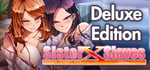 Sister X Slaves Delax Edition banner image