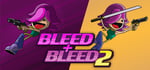 Bleed 1 + 2 Combo Pack banner image