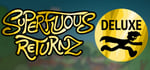 Superfluous Returnz Deluxe banner image