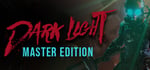 Dark Light Master Edition banner image