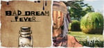 Bad Dream Fever + Tribe banner image