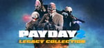 PAYDAY 2: Legacy Collection banner image