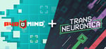 PyroMind + Trans Neuronica banner image