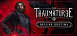 The Thaumaturge: Deluxe Edition banner image
