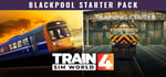 Train Sim World® 4: Blackpool Starter Pack banner image