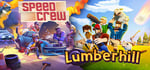 Lumberhill + Speed Crew Couch Co-Op Bundle banner image
