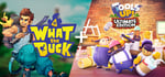 What The Duck + Tools Up! Ultimate Edition banner image