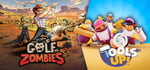 Tools Up! + Golf vs Zombies banner image