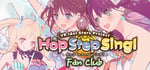 Hop Step Sing! Fan Club banner image