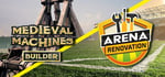 Medieval Machines and Arena Renovation banner image