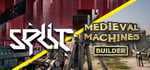 Medieval Machines and Split banner image