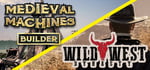 Wild West and Medieval Machines banner image