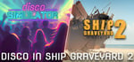 Disco in Ship Graveyard 2 banner image