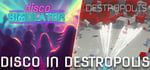 Disco in Destropolis banner image