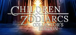Children of Zodiarcs Collector's Edition banner image