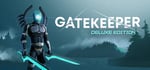 Gatekeeper - Deluxe Edition banner image