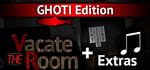 VR: Vacate the Room - Ghoti Edition banner image
