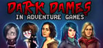 Dark Dames in Adventure Games banner image