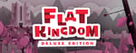 Flat Kingdom Deluxe Edition banner image