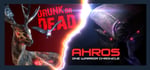 Ahros: One Warrior Chronicle & Drunk Or Dead - Commercial License Bundle (Monthly) banner image