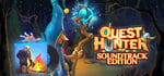 Quest Hunter: Soundtrack Edition banner image