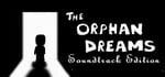 The Orphan Dreams Soundtrack Edition banner image