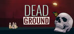 Dead Ground Supporter's Edition banner image