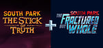 Bundle: South Park™ : The Stick of Truth™ + The Fractured but Whole™ banner image