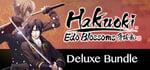 Hakuoki: Edo Blossoms - Deluxe Bundle | デラックスエディション | 豪華組合包 banner image