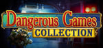 Dangerous Games Collection banner image