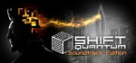 Shift Quantum Soundtrack Edition banner image