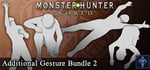 Monster Hunter: World - Additional Gesture Bundle 2 banner image