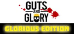 Guts & Glory Glorious Edition banner image