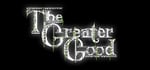 The Greater Good - Game + Soundtrack banner image